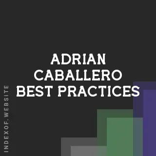 Adrian Caballero Best Practices | Indexof