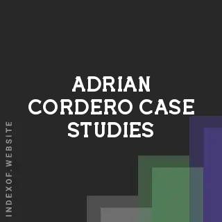 Adrian Cordero Case Studies | Indexof