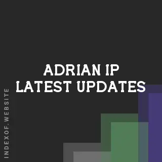 Adrian Ip Latest Updates | Indexof