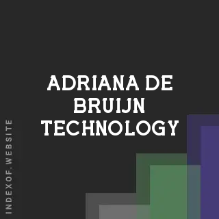 Adriana de Bruijn Technology | Indexof