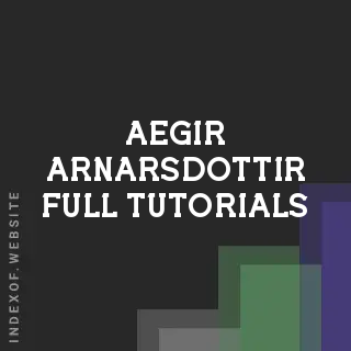 Aegir Arnarsdottir Full Tutorials | Indexof