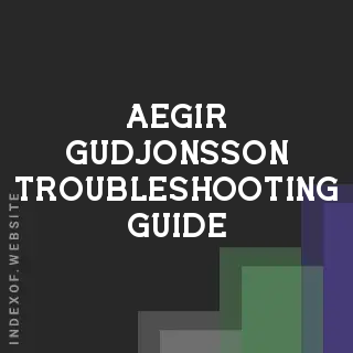 Aegir Gudjonsson Troubleshooting Guide | Indexof