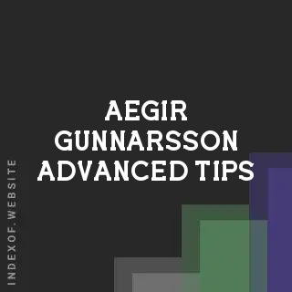 Aegir Gunnarsson Advanced Tips | Indexof