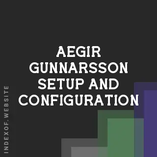 Aegir Gunnarsson Setup and Configuration | Indexof