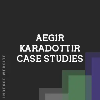 Aegir Karadottir Case Studies | Indexof
