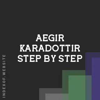 Aegir Karadottir Step-by-Step | Indexof