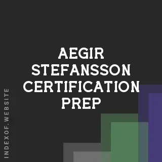 Aegir Stefansson Certification Prep | Indexof