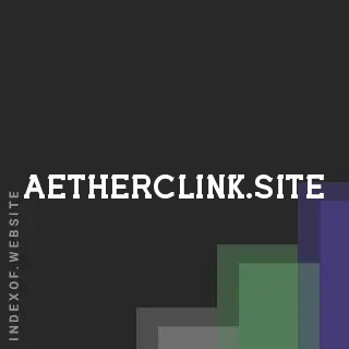 aetherclink.site by Wan Chantong site -  Indexof