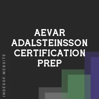 Aevar Adalsteinsson Certification Prep | Indexof