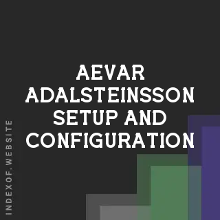 Aevar Adalsteinsson Setup and Configuration | Indexof