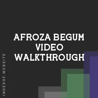 Afroza Begum Video Walkthrough | Indexof