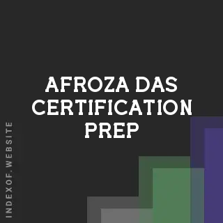 Afroza Das Certification Prep | Indexof