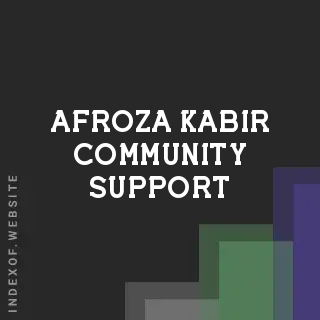 Afroza Kabir Community Support | Indexof