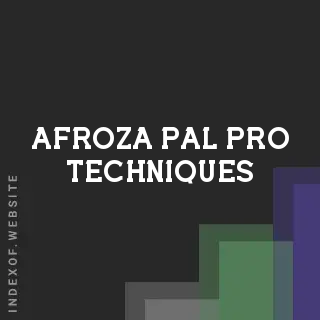Afroza Pal Pro Techniques | Indexof