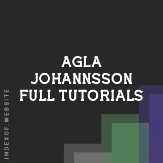 Agla Johannsson Full Tutorials | Indexof