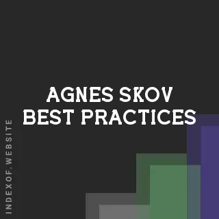 Agnes Skov Best Practices | Indexof
