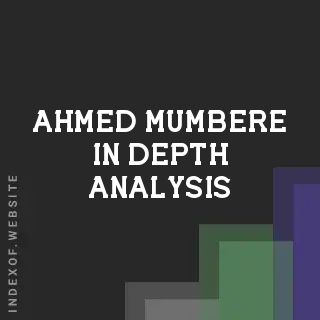 Ahmed Mumbere In-Depth Analysis | Indexof