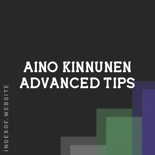 Aino Kinnunen Advanced Tips | Indexof