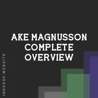 Ake Magnusson Complete Overview | Indexof