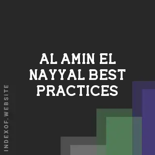 Al-Amin El-Nayyal Best Practices | Indexof