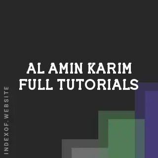 Al-Amin Karim Full Tutorials | Indexof