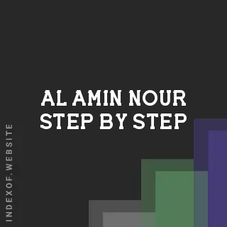 Al-Amin Nour Step-by-Step | Indexof