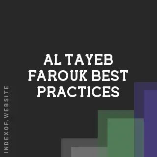 Al-Tayeb Farouk Best Practices | Indexof