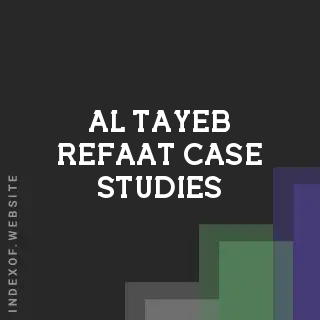 Al-Tayeb Refaat Case Studies | Indexof