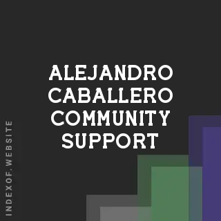 Alejandro Caballero Community Support | Indexof