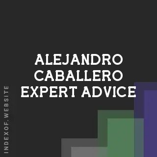 Alejandro Caballero Expert Advice | Indexof