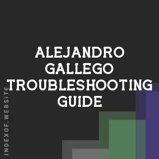 Alejandro Gallego Troubleshooting Guide | Indexof
