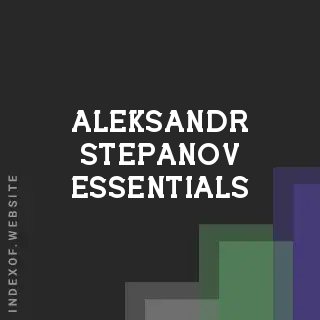 Aleksandr Stepanov Essentials | Indexof