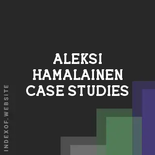 Aleksi Hamalainen Case Studies | Indexof