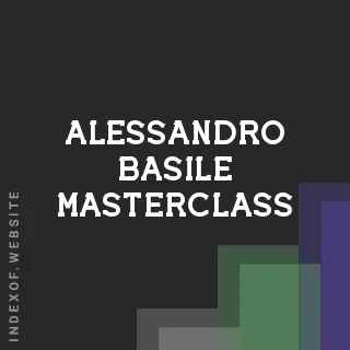 Alessandro Basile Masterclass | Indexof