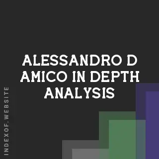 Alessandro D Amico In-Depth Analysis | Indexof