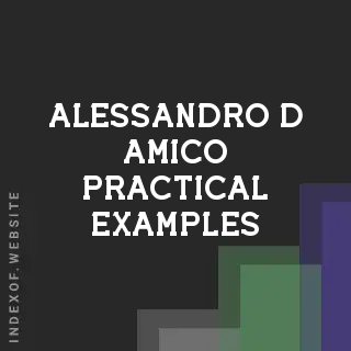 Alessandro D Amico Practical Examples | Indexof