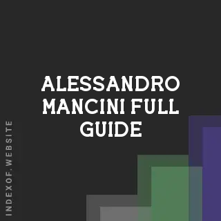 Alessandro Mancini Full Guide | Indexof