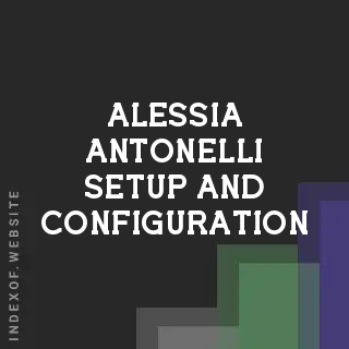 Alessia Antonelli Setup and Configuration | Indexof