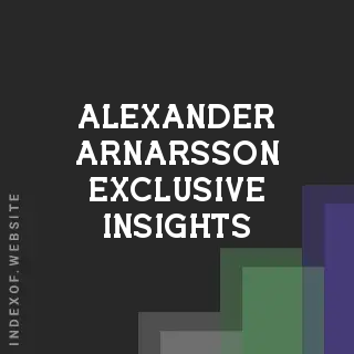 Alexander Arnarsson Exclusive Insights | Indexof