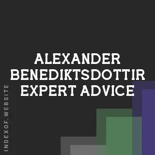 Alexander Benediktsdottir Expert Advice | Indexof