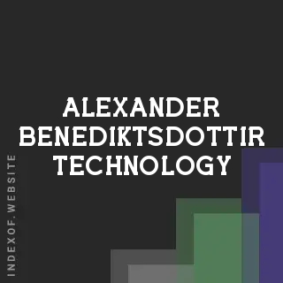 Alexander Benediktsdottir Technology | Indexof