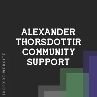 Alexander Thorsdottir Community Support | Indexof