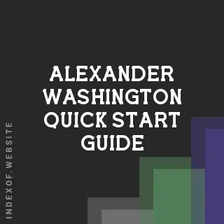 Alexander Washington Quick Start Guide | Indexof