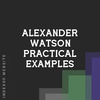 Alexander Watson Practical Examples | Indexof