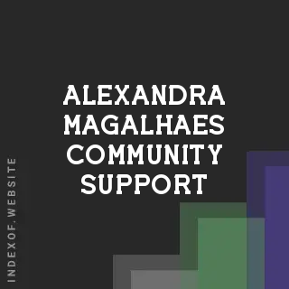 Alexandra Magalhaes Community Support | Indexof