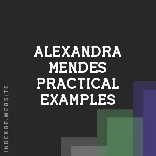 Alexandra Mendes Practical Examples | Indexof
