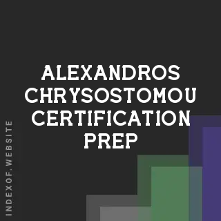 Alexandros Chrysostomou Certification Prep | Indexof