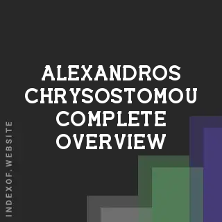 Alexandros Chrysostomou Complete Overview | Indexof