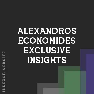 Alexandros Economides Exclusive Insights | Indexof
