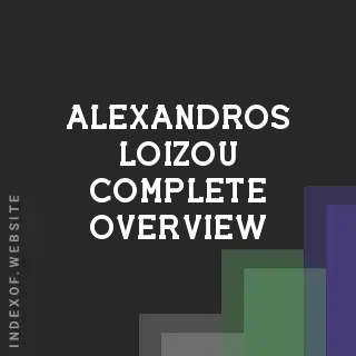 Alexandros Loizou Complete Overview | Indexof
